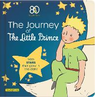 Book Cover for The Journey of the Little Prince by Corinne Delporte