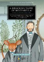 Book Cover for A Delicious Taste of Mozzarella! by Ana Gerhard, I Musici de Montreal, Colm Feore