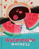 Book Cover for Watermelon Madness by Taghreed Najjar