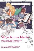 Book Cover for Sh?jo Across Media by Jaqueline Berndt