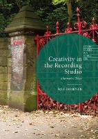 Book Cover for Creativity in the Recording Studio by Paul Thompson