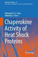 Book Cover for Chaperokine Activity of Heat Shock Proteins by Alexzander A. A. Asea