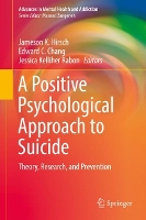 Book Cover for A Positive Psychological Approach to Suicide by Jameson K. Hirsch