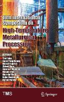 Book Cover for 10th International Symposium on High-Temperature Metallurgical Processing by Tao Jiang