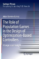 Book Cover for The Role of Population Games in the Design of Optimization-Based Controllers by Julian Barreiro-Gomez