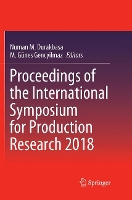 Book Cover for Proceedings of the International Symposium for Production Research 2018 by Numan M Durakbasa