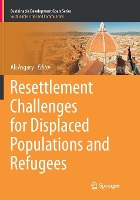 Book Cover for Resettlement Challenges for Displaced Populations and Refugees by Ali Asgary