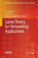 Book Cover for Game Theory for Networking Applications by Ju Bin Song