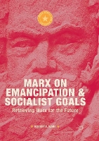 Book Cover for Marx on Emancipation and Socialist Goals by Robert X Ware