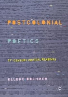 Book Cover for Postcolonial Poetics by Elleke Boehmer