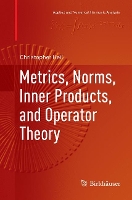 Book Cover for Metrics, Norms, Inner Products, and Operator Theory by Christopher Heil