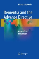 Book Cover for Dementia and the Advance Directive by Marcia Sokolowski