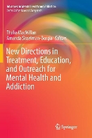 Book Cover for New Directions in Treatment, Education, and Outreach for Mental Health and Addiction by Thalia MacMillan