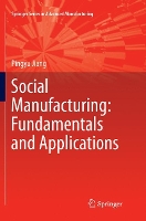 Book Cover for Social Manufacturing: Fundamentals and Applications by Pingyu Jiang