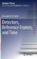 Book Cover for Detectors, Reference Frames, and Time by Alexander R. H. Smith