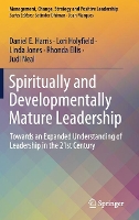 Book Cover for Spiritually and Developmentally Mature Leadership by Daniel E. Harris, Lori Holyfield, Linda Jones, Rhonda Ellis