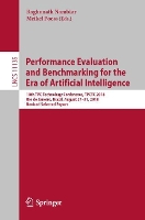 Book Cover for Performance Evaluation and Benchmarking for the Era of Artificial Intelligence by Raghunath Nambiar