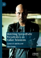 Book Cover for Watching Sympathetic Perpetrators on Italian Television by Dana Renga