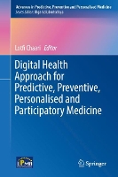 Book Cover for Digital Health Approach for Predictive, Preventive, Personalised and Participatory Medicine by Lotfi Chaari