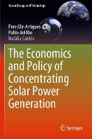 Book Cover for The Economics and Policy of Concentrating Solar Power Generation by Pere MirArtigues, Pablo del Río, Natàlia Caldés