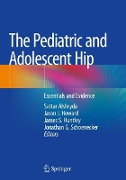 Book Cover for The Pediatric and Adolescent Hip by Sattar Alshryda