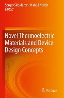 Book Cover for Novel Thermoelectric Materials and Device Design Concepts by Sergey Skipidarov