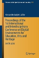 Book Cover for Proceedings of the 1st International and Interdisciplinary Conference on Digital Environments for Education, Arts and Heritage by Alessandro Luigini