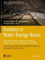 Book Cover for Frontiers in Water-Energy-Nexus—Nature-Based Solutions, Advanced Technologies and Best Practices for Environmental Sustainability Proceedings of the 2nd WaterEnergyNEXUS Conference, November 2018, Sal by Vincenzo Naddeo