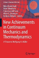 Book Cover for New Achievements in Continuum Mechanics and Thermodynamics by Bilen Emek Abali
