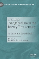 Book Cover for Brazilian Evangelicalism in the Twenty-First Century by Eric Miller