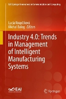 Book Cover for Industry 4.0: Trends in Management of Intelligent Manufacturing Systems by Lucia Knapíková