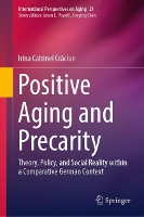 Book Cover for Positive Aging and Precarity by Irina Catrinel Crciun