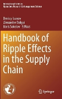 Book Cover for Handbook of Ripple Effects in the Supply Chain by Dmitry Ivanov
