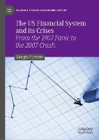Book Cover for The US Financial System and its Crises by Giorgio Pizzutto