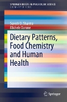 Book Cover for Dietary Patterns, Food Chemistry and Human Health by Suresh D. Sharma, Michele Barone