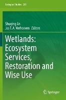 Book Cover for Wetlands: Ecosystem Services, Restoration and Wise Use by Shuqing An