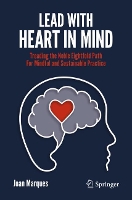 Book Cover for Lead with Heart in Mind Treading the Noble Eightfold Path For Mindful and Sustainable Practice by Joan Marques