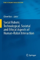 Book Cover for Social Robots: Technological, Societal and Ethical Aspects of Human-Robot Interaction by Oliver Korn