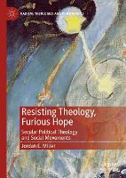 Book Cover for Resisting Theology, Furious Hope by Jordan E. Miller