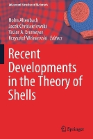 Book Cover for Recent Developments in the Theory of Shells by Holm Altenbach