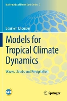 Book Cover for Models for Tropical Climate Dynamics by Boualem Khouider