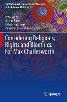 Book Cover for Considering Religions, Rights and Bioethics: For Max Charlesworth by Peter Wong