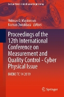 Book Cover for Proceedings of the 12th International Conference on Measurement and Quality Control - Cyber Physical Issue by Vidosav D. Majstorovic