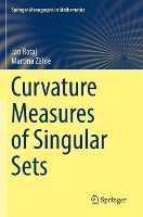 Book Cover for Curvature Measures of Singular Sets by Jan Rataj, Martina Zähle