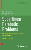 Book Cover for Superlinear Parabolic Problems by Prof Dr Pavol Quittner, Prof Dr Philippe Souplet