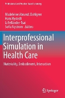 Book Cover for Interprofessional Simulation in Health Care by Madeleine Abrandt Dahlgren