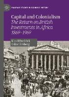Book Cover for Capital and Colonialism by Klas Rönnbäck, Oskar Broberg
