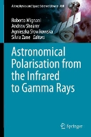 Book Cover for Astronomical Polarisation from the Infrared to Gamma Rays by Roberto Mignani