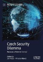 Book Cover for Czech Security Dilemma by Jan Holzer