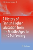 Book Cover for A History of Finnish Higher Education from the Middle Ages to the 21st Century by Jussi Välimaa